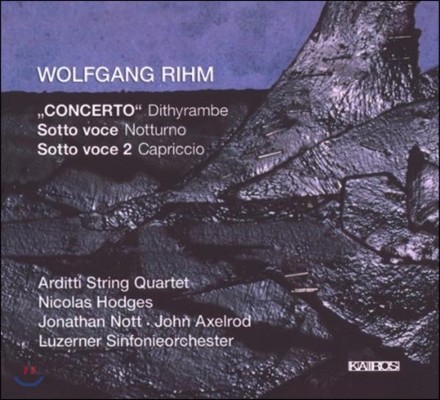 Arditti Quartet 볼프강 림: 협주곡 '디티람브', 소토 보체 '노투르노', '카프리치오' (Wolfgang Rihm: Concerto Dithyrambe, Sotto Voce 1, 2)