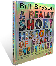 A Really Short History of Nearly Everything
