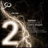 Valery Gergiev 말러: 교향곡 2번, 10번 중 아다지오 (Mahler: Symphony No. 2)