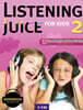 Listening Juice for Kids 2 : Workbook