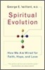 Spiritual Evolution: A Scientific Defense of Faith