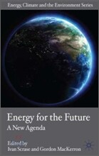 Energy for the Future: A New Agenda