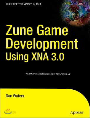 Zune Game Development Using XNA 3.0