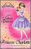The Tiara Club #7 : Princess Charlotte And The Enchanted Rose (Book+CD)