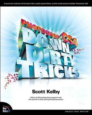 Photoshop CS4 Down & Dirty Tricks