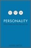 Personality: What Makes You the Way You Are