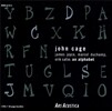 존 케이지: 제임스 조이스, 마르셀 뒤샹, 에릭 사티: 알파벳 (John Cage: James Joyce, Marcel Duchamp, Erik Satie: An Alphabet)