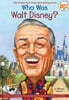 Who Was Walt Disney?