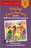 Young Cam Jansen and the 100th Day of School Mystery