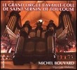 Michel Bouvard 툴루즈의 카바이에-콜 오르간으로 연주하는 바흐, 리스트, 비도르, 프랑크 외 (Le Grand Orgue Cavaille-Coll de Saint-Sernin de Toulouse)
