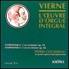 Pierre Cochereau 루이 비에른: 오르간 작품 전곡 1집 (Louis Vierne: Organ Works Vol.1 - Symphonies Nos.1 & 2)