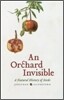 An Orchard Invisible: A Natural History of Seeds