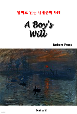 A Boy's Will - 영어로 읽는 세계문학 545