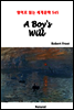 A Boy's Will - 영어로 읽는 세계문학 545
