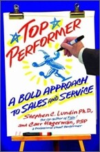 Top Performer: A Bold Approach to Sales and Service