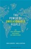 The Power of Unreasonable People