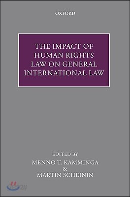 The Impact of Human Rights Law on General International Law