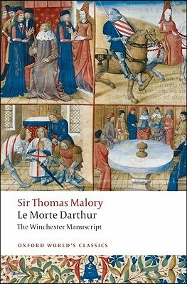 Le Morte d&#39;Arthur: The Winchester Manuscript