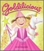Goldilicious