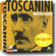 Maestro Furioso : Toscanini