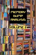 Memory Dump Analysis Anthology