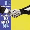 The Replacements - Pleased To Meet Me (Expanded)