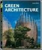 [Taschen 25th Special Edition] Green Architecture
