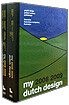 Dutch Design 0809