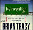Reinvention: How to Make the Rest of Your Life the Best of Your Life