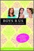 Boys R Us: A Clique Novel