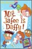My Weird School Daze #6: Mrs. Jafee Is Daffy!