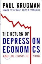 The Return of Depression Economics and the Crisis of 2008
