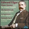 The Schubert Ensemble 엘가: 피아노 오중주, 현을 위한 세레나데 외 (Edward Elgar: Piano Quintet, Spanish Lady Suite, La Capricieuse, Serenade) 슈베르트 앙상블, 네빌 마리너 외