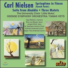 Tamas Veto 칼 닐센: 푸넨에서의 봄, 알라딘 모음곡, 모테트 (Carl Nielsen: Springtime in Funen, Suite from Aladdin, Three Motets Op. 55) 오덴세 심포니 오케스트라, 타마스 베토