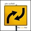 John Scofield (존 스코필드) - This Meets That [2LP]