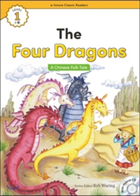 e-future Classic Readers Level 1-14 : The Four Dragons