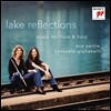 Eva Oertle / Consuelo Giulianelli 레이크 리플렉션즈 - 플룻과 하프를 위한 음악 (Lake Reflections - Music for Flute & Harp) 에바 외틀, 콘수엘로 줄리아넬리
