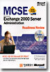 MCSE Exam 70-224 Microsoft Exchange 2000 Server Administraion