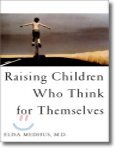 Raising Children Who Think for Themselves