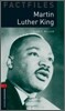 Oxford Bookworms Library Factfiles 3/E 3: Martin Luther King