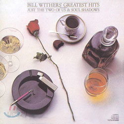 Bill Withers - Greatest Hits Bill Withers