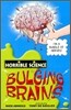 Horrible Science : Bulging Brains