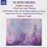 Robert Craft 쇤베르크: 바이올린 협주곡, 바르샤바의 생존자, 나폴레옹 송가 (Arnold Schoenberg: Violin Concerto, Op. 36)