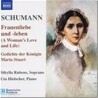 Sibylla Rubens 슈만: 가곡 5집 - 여인의 생애와 사랑, 매리 스튜어트 여왕의 시 (Schumann: Frauenliebe und -leben Op.42, Gedichte der Konigin Maria Stuart Op.135) 시빌라 루벤스