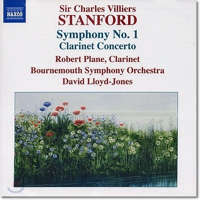 David Lloyd-Jones 스탠포드: 교향곡 1번, 클라리넷 협주곡 (Stanford: Symphony No.1, Clarinet Concerto Op.80)