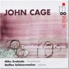 Mike Svoboda 존 케이지: 트럼본과 피아노를 위한 음악 (John Cage: Works for Trombone and Piano)
