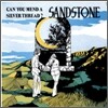 Sandstone - Can You Mend A Silver Thread? (Remastered / LP Miniature)