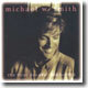 Michael W. Smith - The First Decade 1983-1993