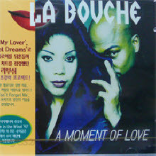 La Bouche - A Moment Of Love (미개봉)