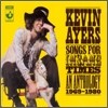 Kevin Ayers - Songs For Insane Times : An Anthology 1969-1980